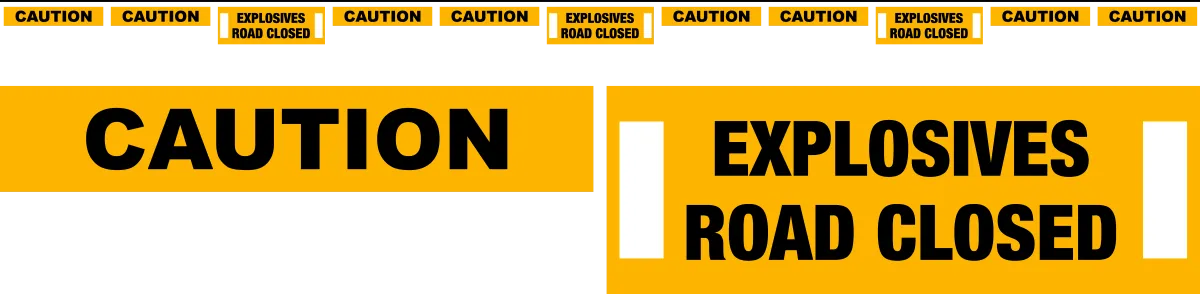 Contract Banner - Caution Explosives Road Closed 50 FT