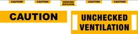 Contract Banner - Caution Unchecked Ventilation 20 FT