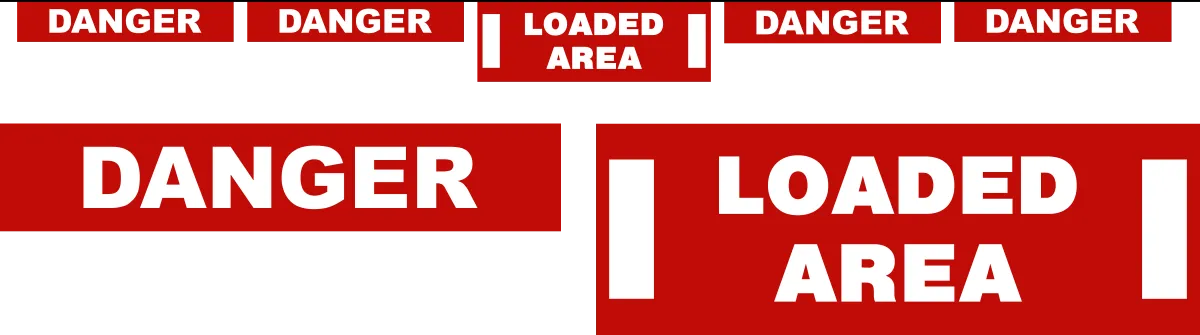 Danger Loaded Area